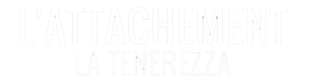 L'Attachement - La Tenerezza